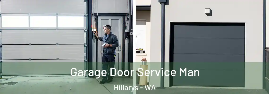 Garage Door Service Man Hillarys - WA
