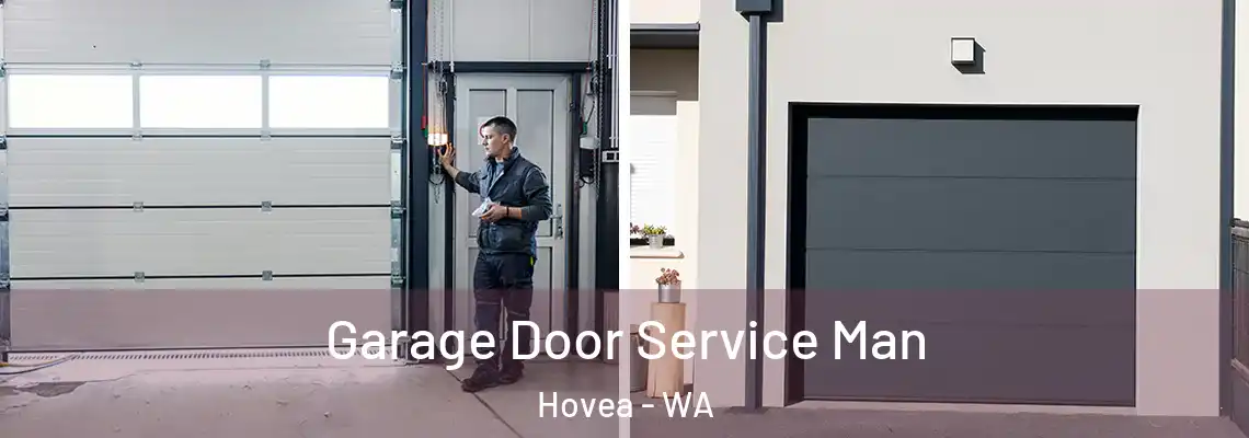 Garage Door Service Man Hovea - WA