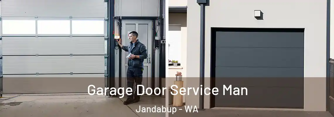 Garage Door Service Man Jandabup - WA