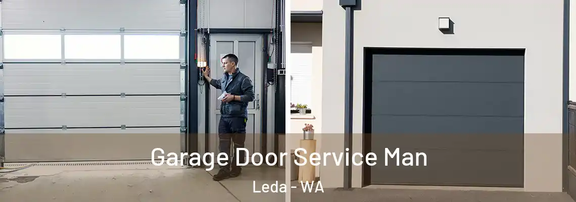 Garage Door Service Man Leda - WA