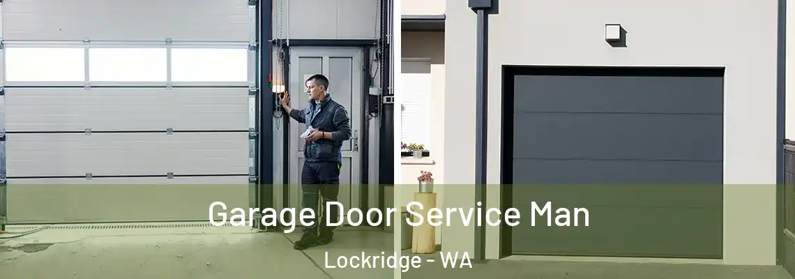 Garage Door Service Man Lockridge - WA