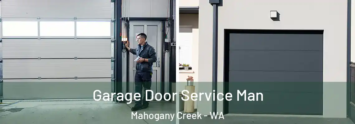 Garage Door Service Man Mahogany Creek - WA