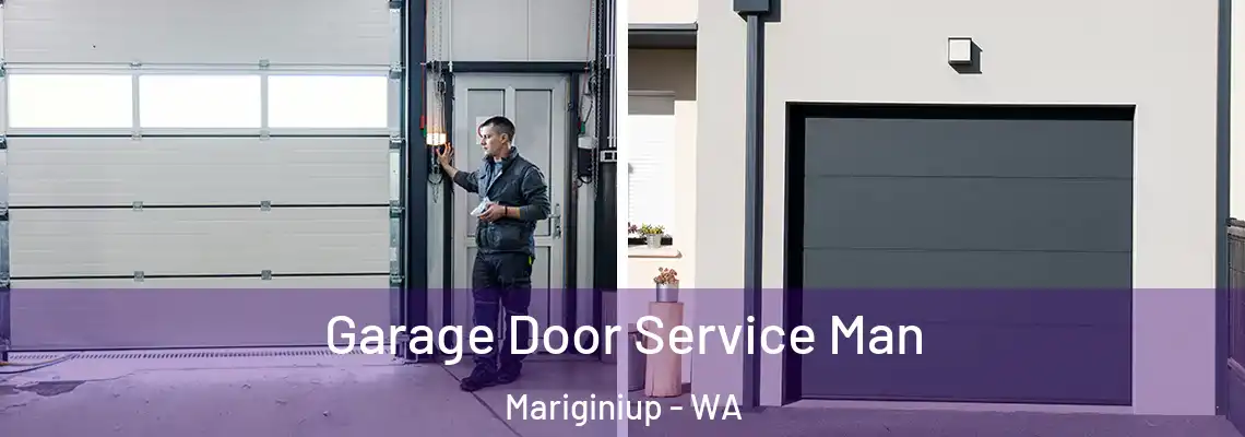 Garage Door Service Man Mariginiup - WA