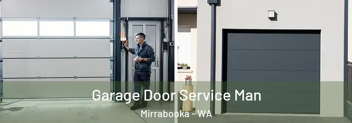 Garage Door Service Man Mirrabooka - WA