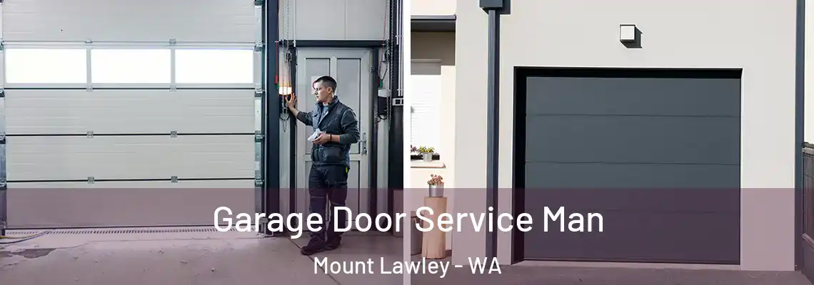 Garage Door Service Man Mount Lawley - WA