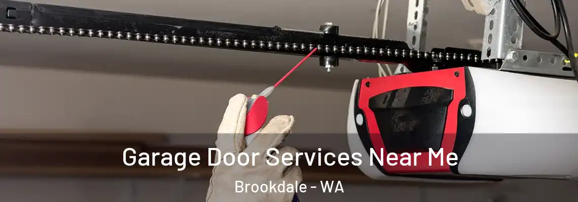 Garage Door Services Near Me Brookdale - WA