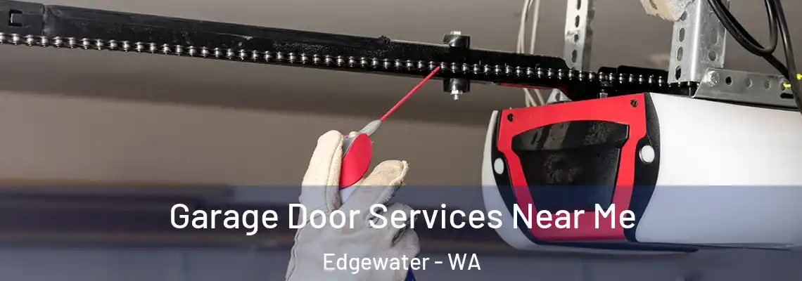  Garage Door Services Near Me Edgewater - WA