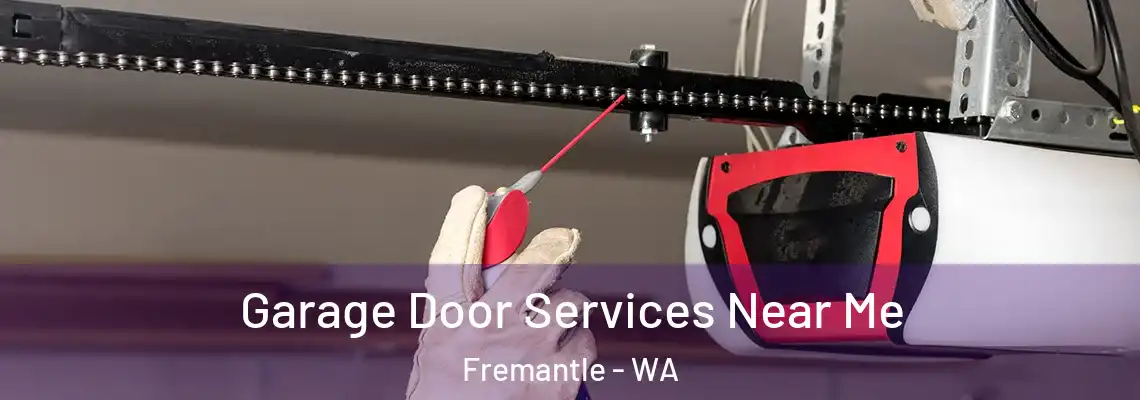 Garage Door Services Near Me Fremantle - WA