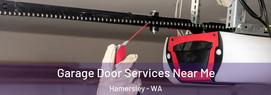 Garage Door Services Near Me Hamersley - WA