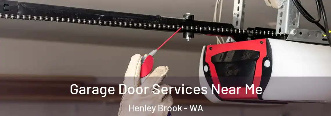 Garage Door Services Near Me Henley Brook - WA