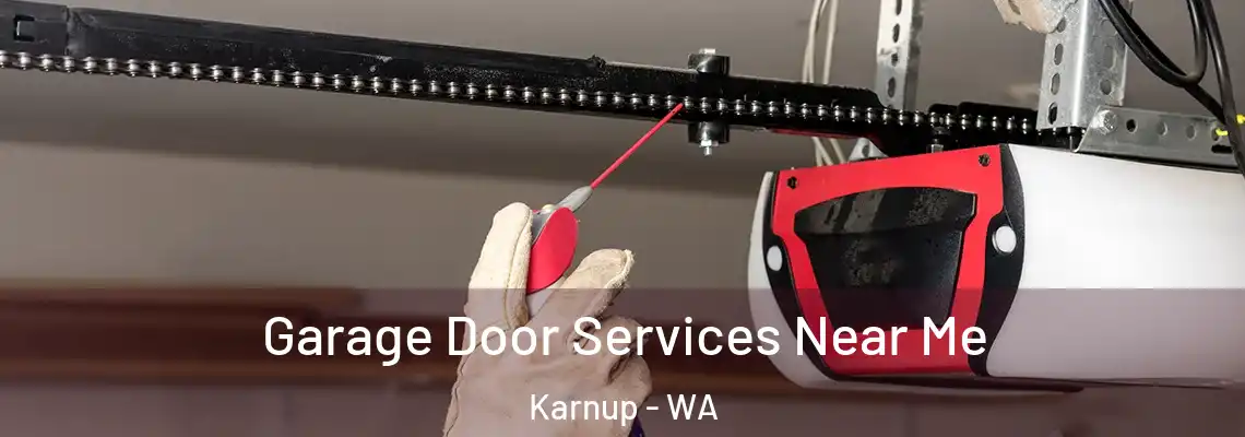 Garage Door Services Near Me Karnup - WA