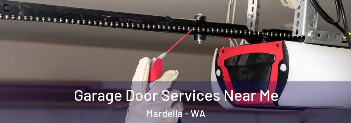 Garage Door Services Near Me Mardella - WA