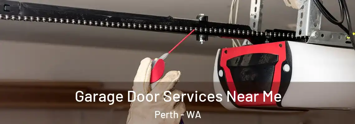 Garage Door Services Near Me Perth - WA