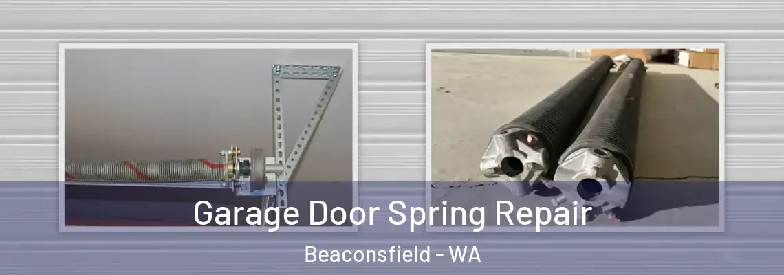 Garage Door Spring Repair Beaconsfield - WA