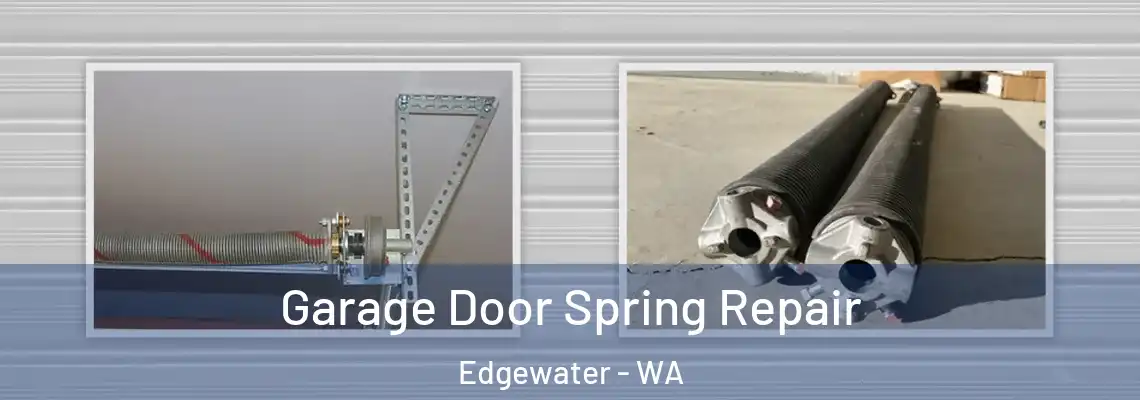 Garage Door Spring Repair Edgewater - WA