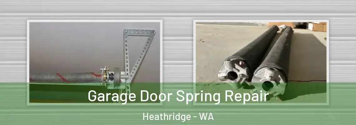  Garage Door Spring Repair Heathridge - WA