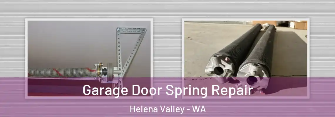 Garage Door Spring Repair Helena Valley - WA