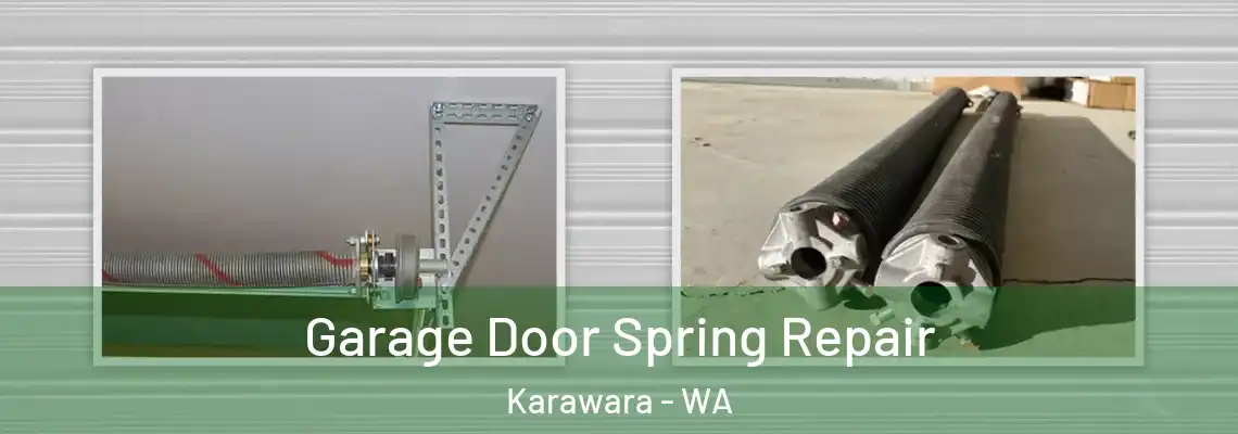 Garage Door Spring Repair Karawara - WA