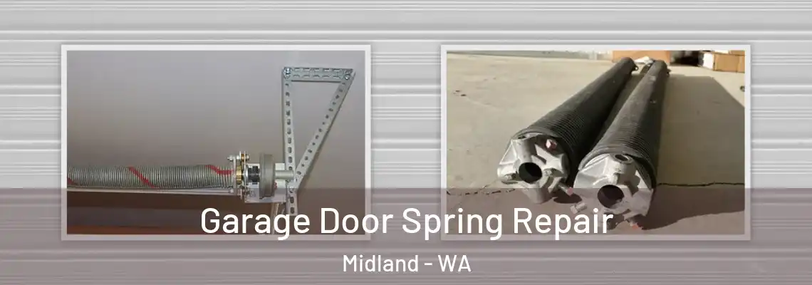 Garage Door Spring Repair Midland - WA