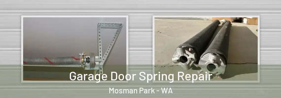 Garage Door Spring Repair Mosman Park - WA