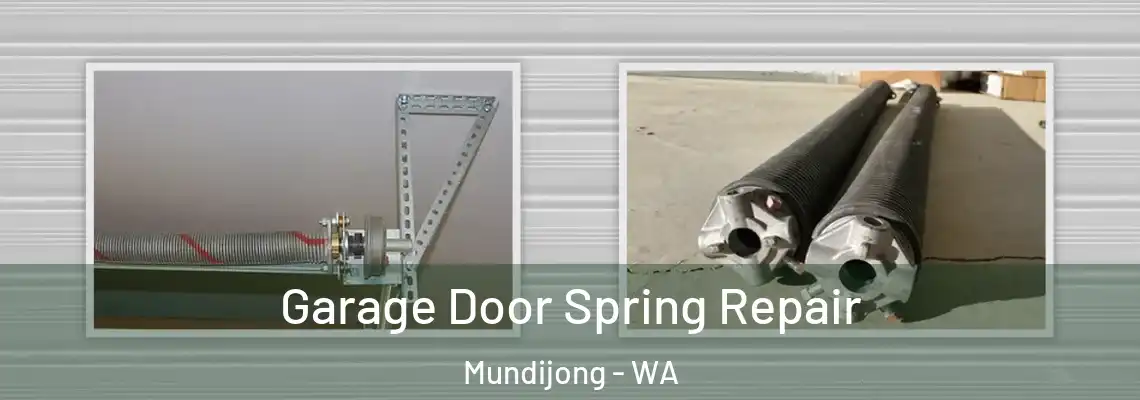 Garage Door Spring Repair Mundijong - WA
