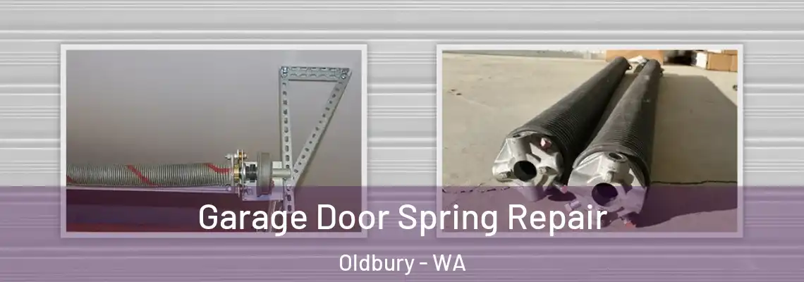 Garage Door Spring Repair Oldbury - WA