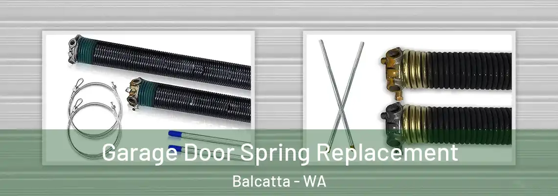 Garage Door Spring Replacement Balcatta - WA