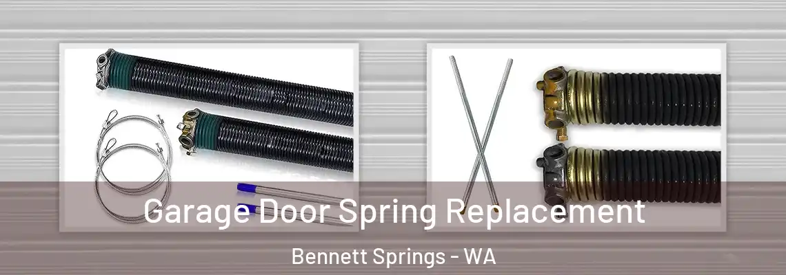 Garage Door Spring Replacement Bennett Springs - WA