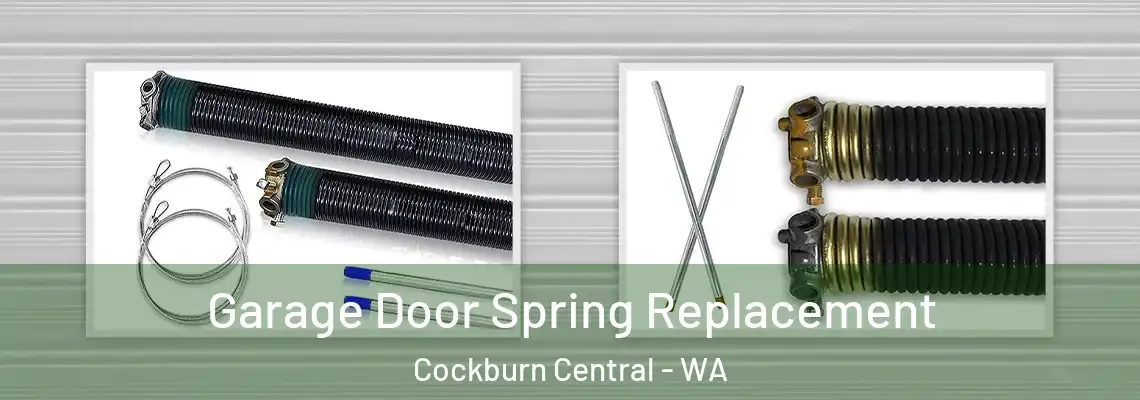 Garage Door Spring Replacement Cockburn Central - WA