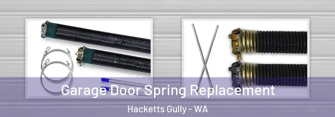 Garage Door Spring Replacement Hacketts Gully - WA