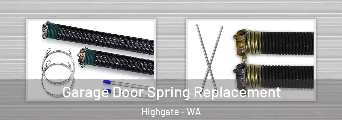 Garage Door Spring Replacement Highgate - WA