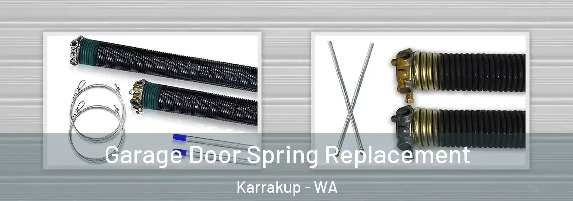 Garage Door Spring Replacement Karrakup - WA