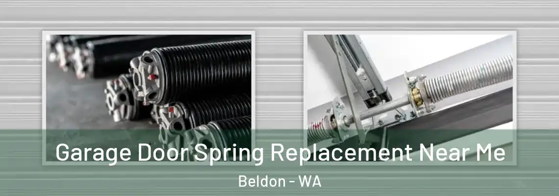 Garage Door Spring Replacement Near Me Beldon - WA