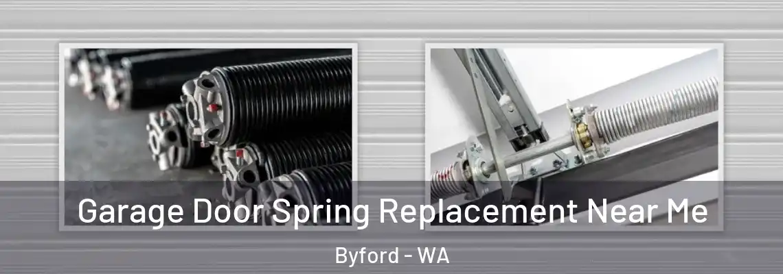 Garage Door Spring Replacement Near Me Byford - WA