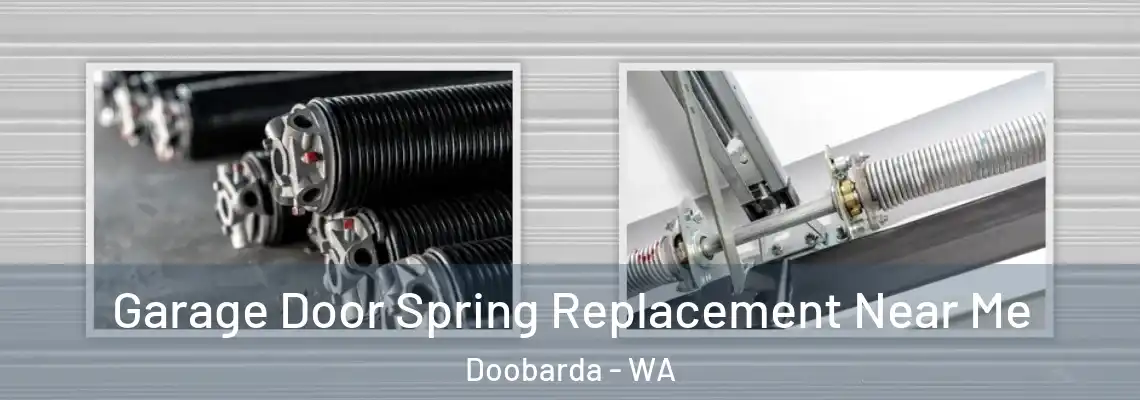 Garage Door Spring Replacement Near Me Doobarda - WA