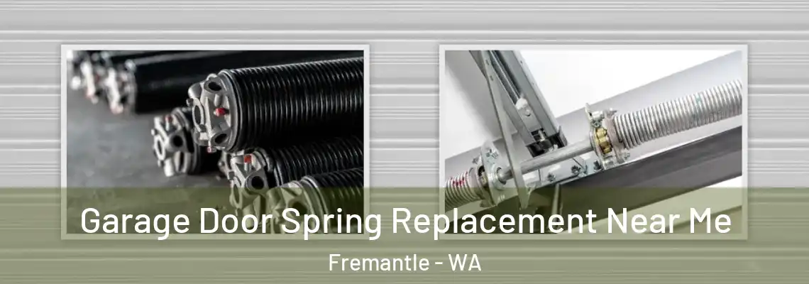 Garage Door Spring Replacement Near Me Fremantle - WA