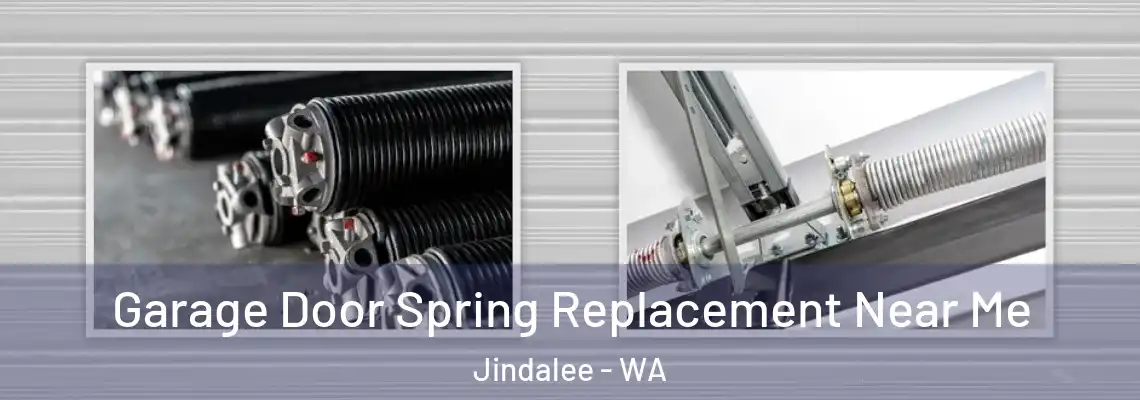Garage Door Spring Replacement Near Me Jindalee - WA