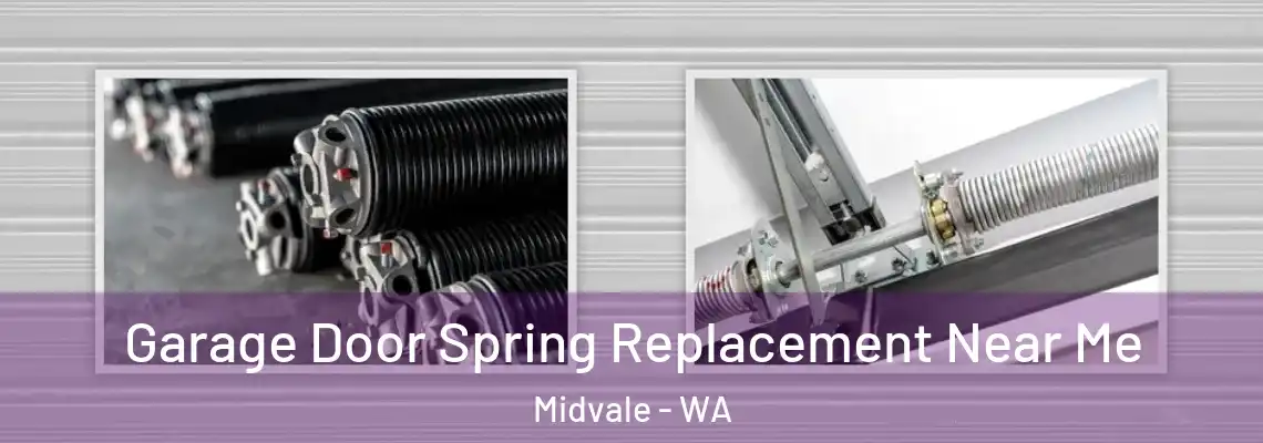 Garage Door Spring Replacement Near Me Midvale - WA
