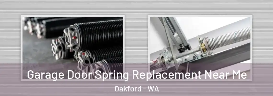 Garage Door Spring Replacement Near Me Oakford - WA