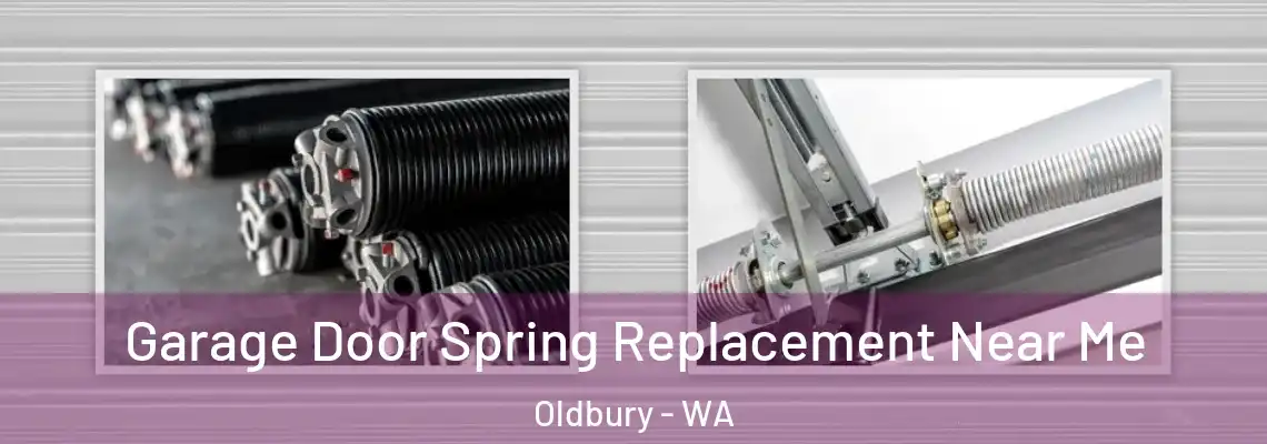 Garage Door Spring Replacement Near Me Oldbury - WA