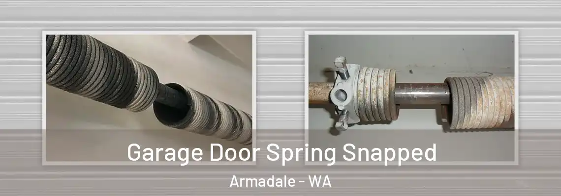 Garage Door Spring Snapped Armadale - WA