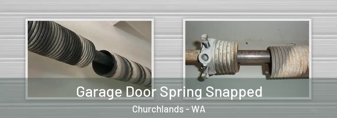  Garage Door Spring Snapped Churchlands - WA