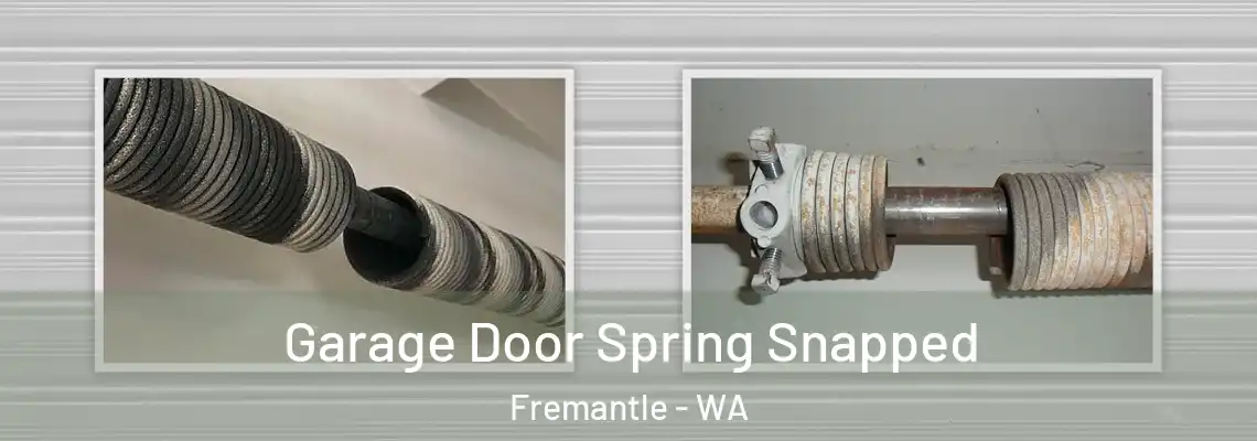 Garage Door Spring Snapped Fremantle - WA