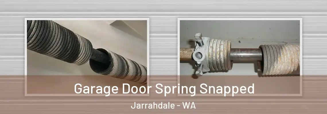Garage Door Spring Snapped Jarrahdale - WA