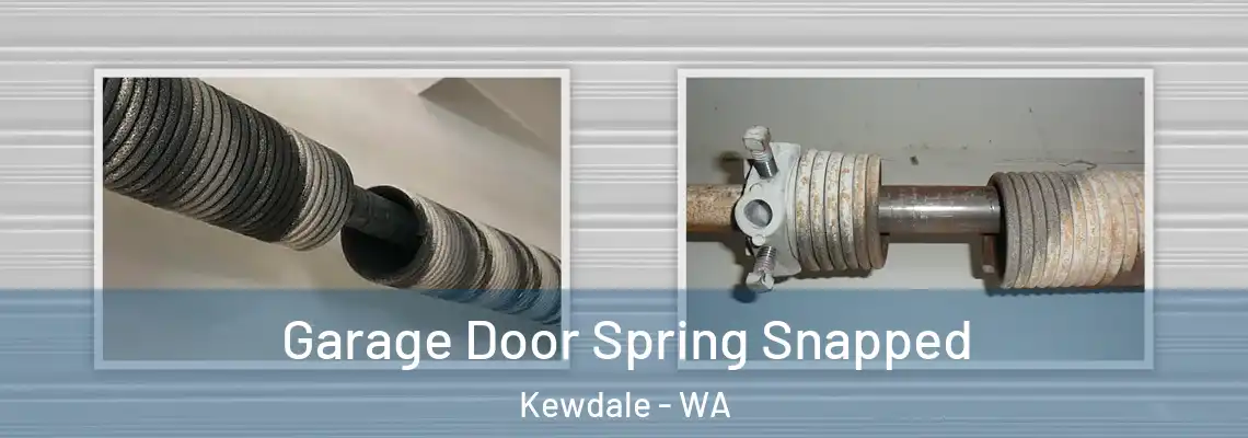 Garage Door Spring Snapped Kewdale - WA