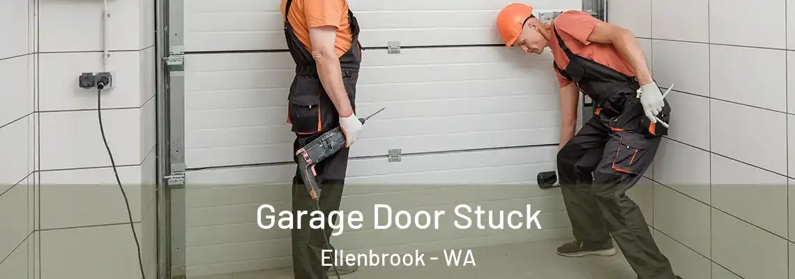  Garage Door Stuck Ellenbrook - WA