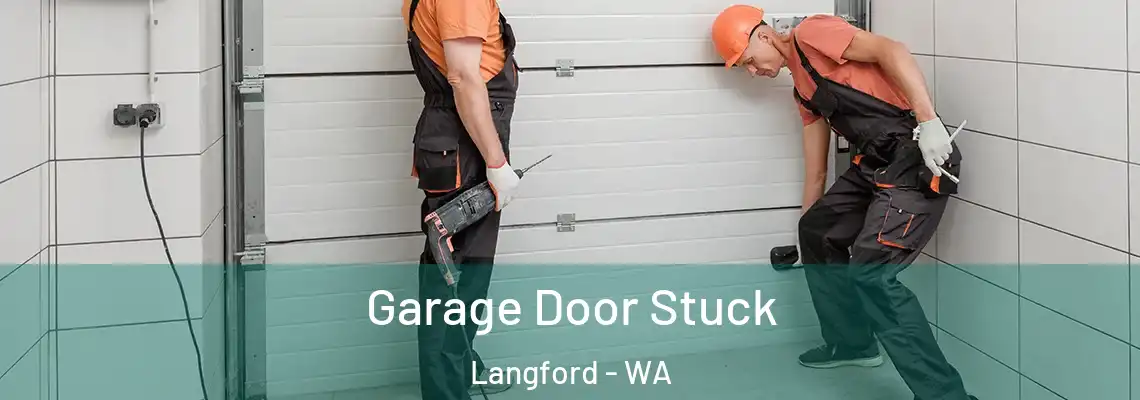 Garage Door Stuck Langford - WA