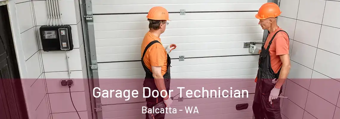 Garage Door Technician Balcatta - WA