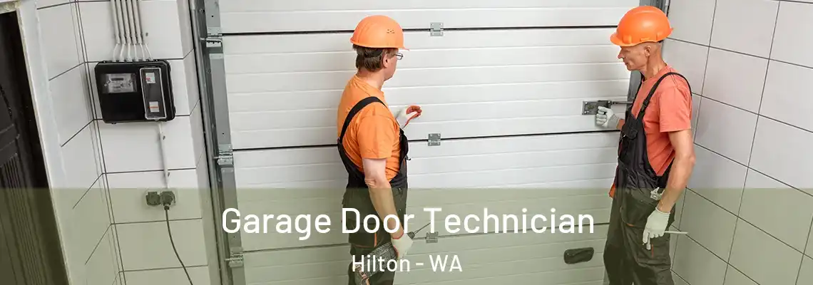 Garage Door Technician Hilton - WA
