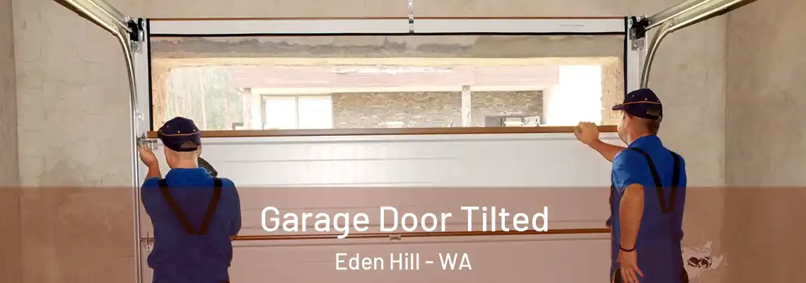 Garage Door Tilted Eden Hill - WA